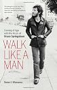Walk Like a Man: Coming of Age with Bruce Springsteen