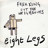 Freaking Out the Neighbours [7" VINYL]