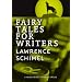 Fairy Tales for Writers