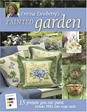 Home & Interior Design books item: Donna Dewberry’s Painted Garden: 15 Projects You Can Paint