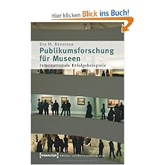 Publikumsforschung f�r Museen: Internationale Erfolgsbeispiele