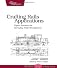 Crafting Rails Applications: Expert Practices for Everyday Rails Development