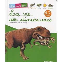 La vie des dinosaures - Mes Mini Docs - D�s 4 ans