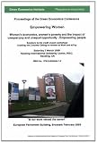 Proceedings of the Green Economics Conference Empowering women : women's economics, womens poverty and the impact of unequal pay and unequal opportunity : empowering people : solutions to the credit c