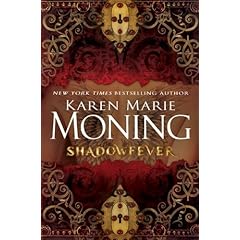 Shadowfever - Karen Marie Moning (req)