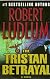 The Tristan Betrayal
