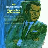 September of My Years ~ Frank Sinatra