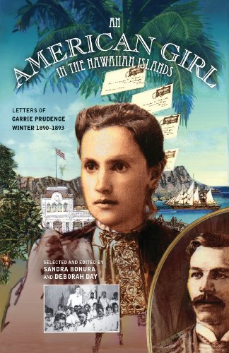 An American Girl in the Hawaiian Islands: Letters of Carrie Prudence Winter, 1890-1893