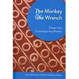 the monkey and the wrench essays into contemporary poetics akron series in comtemporary poetics akron series