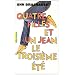 Quatre filles et un jean, Tome 3 : Le troisi�me �t�