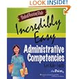 Medical Assisting Made Incredibly Easy!: Administrative Competencies (Medical Assisting Made Incredibly Easy)'