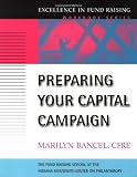Preparing Your Capital Campaign (J-B Fund Raising School Series)