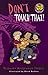 Don't Touch That! (Easy-to-Read Spooky Tales)