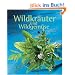 Wildkr�uter und Wildgem�se: erkennen-sammeln-genie�en