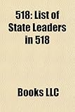 518: 518 Births, 518 Deaths, Anastasius I, Yu Zhong, Empress Gao, H?u L Nam, List of State Leaders in 518, Flavian II of An-
