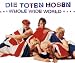 Whole Wide World von die Toten Hosen - alle Infos