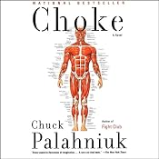 Choke | [Chuck Palahniuk]