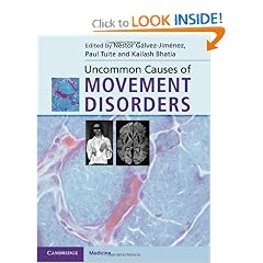 Uncommon Causes of Movement Disorders by Néstor Gálvez-Jiménez MD and Paul Tuite MD