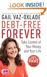 Debt Free Forever: Take Control Of Your Money And Your Life
