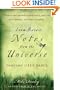 Even More Notes From the Universe: Dancing Life's Dance