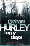 Happy Days (Joe Faraday Novels)