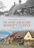 In and around Bishop's Cleeve through time : a second selection