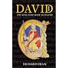 David I: The King Who Made Scotland (Tempus Scottish Monarchs)