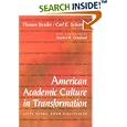 American Academic Culture in Transformation by Thomas Bender, Carl E. Schorske, and Stephen R. Graubard