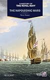 A history of the Royal Navy : the Napoleonic Wars