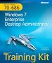 MCITP Self-Paced Training Kit (Exam 70-686): Windows 7 Desktop Administrator Book/CD Package