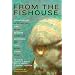 From the Fishouse: An Anthology of Poems that Sing, Rhyme, Resound, Syncopate, Alliterate, and Just Plain Sound Great