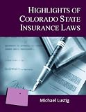 Highlights of Colorado State Insurance Laws [Annotated]
