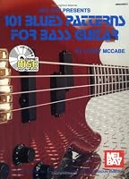 101 Blues Patterns for Bass Guitar