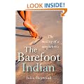 The Barefoot Indian: The Making of a Messiahress