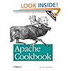 Apache Cookbook: Solutions and