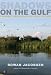 Shadows on the Gulf: A Journey through Our Last Great Wetland by Rowan Jacobsen