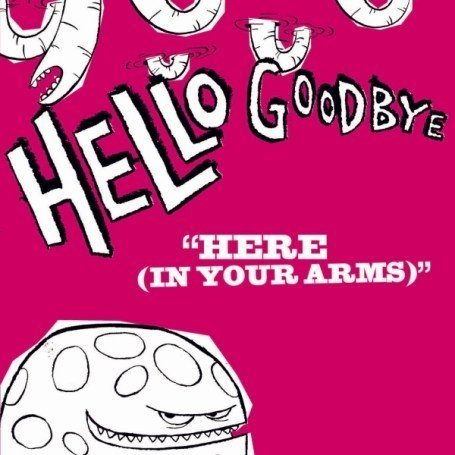 Hellogoodbye - Here - Zortam Music