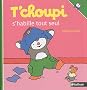 T'choupi s'habille tout seul