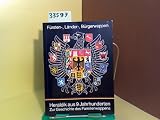 Produkt-Bild: F&uuml;rsten-, L&auml;nder-, B&uuml;rgerwappen. Heraldik aus 9 Jahrhunderten. Zur Geschichte des Familienwappens.