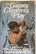 The Games Climbers Play