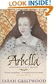 Arbella: England's Lost Queen