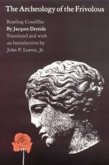 The Archeology of the Frivolous: Reading Condillac (Bison Book)