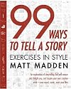 99 Ways to Tell a Story: Exercises in Style