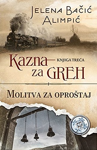 Kazna za greh - Molitva za oprostaj