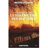 Les enfants de la Vouivre, Tome 3 : La Mal�diction des Mouthierpar Michel Dodane
