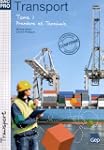 Transport 1e et Tle Bac Pro : Tome 1
