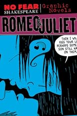 Romeo and Juliet (No Fear Shakespeare Graphic Novels)