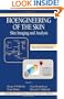 Bioengineering of the Skin: Skin Imaging & Analysis, 2nd Edition (Dermatology: Clinical & Basic Science)