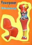 Flowerpower und Weltraumdesign: Lebens- und Wohnkultur der 60er und 70er Jahre - Corinna Wodarz