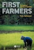 Amazon / Wiley-Blackwell: First Farmers: The Origins of Agricultural Societies (Peter Bellwood)